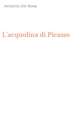 L'acquolina di Picasso