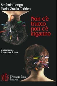 Non c'&egrave; trucco, non c'&egrave; inganno