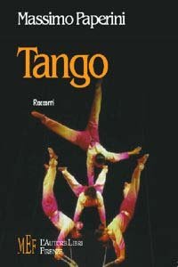 Tango. Argentina: un grande paese alla ricerca della propria identit&agrave;