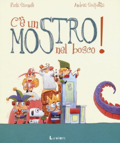 C'&egrave; un mostro nel bosco!