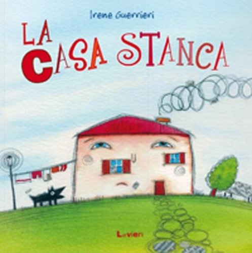La casa stanca