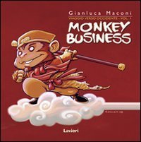 Monkey business. Viaggio verso occidente