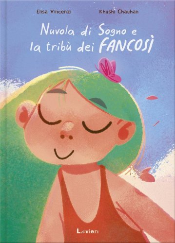 Nuvola di sogno e la trib&ugrave; dei fancos&igrave;