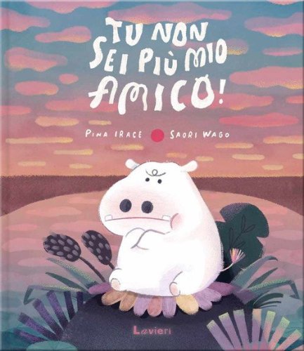 Tu non sei pi&ugrave; mio amico!