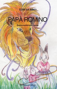 Pap&agrave; Romiro. Soprannominato Leone