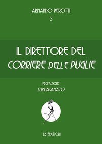 Il direttore del Corriere delle Puglie