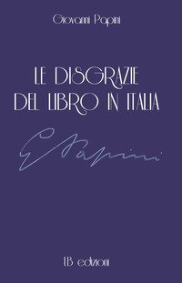 Le disgrazie del libro in Italia