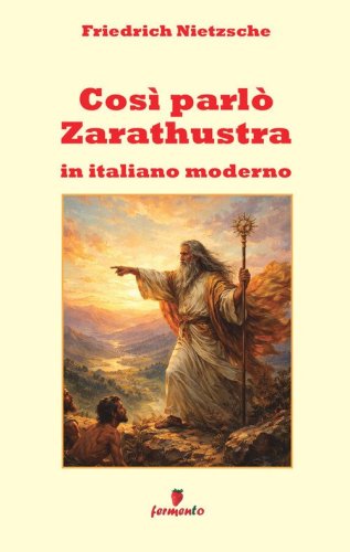 Cos&igrave; parl&ograve; Zarathustra