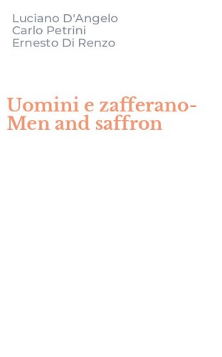Uomini e zafferano-Men and saffron