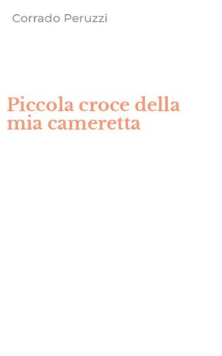 Piccola croce della mia cameretta