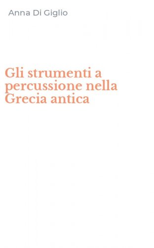 Gli strumenti a percussione nella Grecia antica