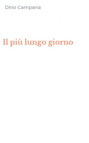 Il pi&ugrave; lungo giorno