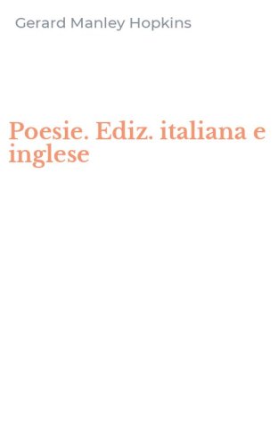 Poesie. Ediz. italiana e inglese