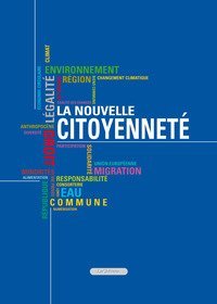 La nouvelle citoyennet&eacute;. Ediz. italiana e francese