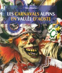 Les carnavals alpins en Vall&eacute;e d'Aoste