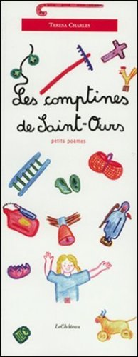 Les comptines de Saint-Ours. Petit po&egrave;mes