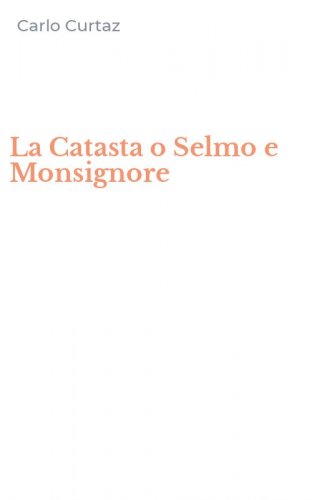 La Catasta o Selmo e Monsignore