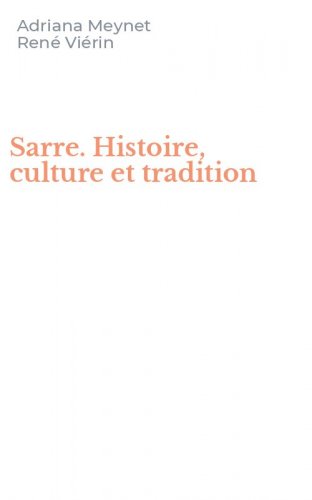 Sarre. Histoire, culture et tradition