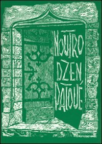 Noutro dzen patou&eacute;. Bullettin &agrave; l'usage du corps enseignant de la Vall&eacute;e d'Aoste. Testo valdostano e francese