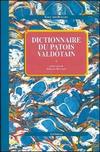 Dictionnaire du patois vald&ocirc;tain