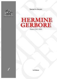 Hermine Gerbore. Po&egrave;mes (1921-1965)