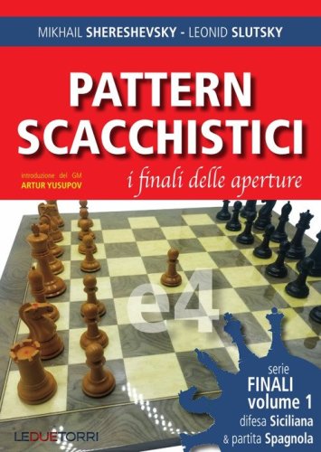 Pattern scacchistici. I finali delle aperture