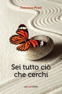 Sei tutto ci&ograve; che cerchi