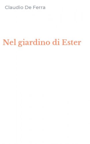 Nel giardino di Ester