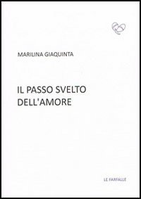 Il passo svelto dell'amore