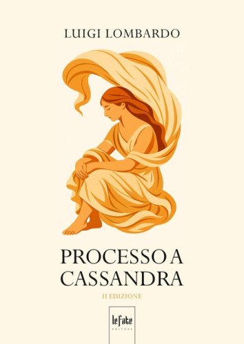 Processo a Cassandra. Nella Palazzolo dell'Ottocento