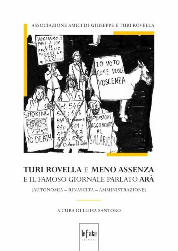 Turi Rovella e Meno Assenza e il famoso giornale parlato Ar&agrave;