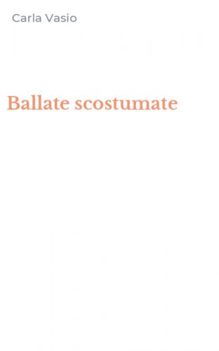 Ballate scostumate