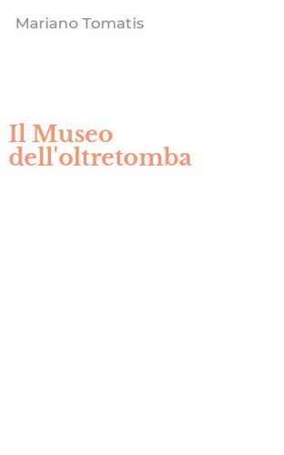 Il Museo dell'oltretomba