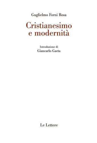 Cristianesimo e modernit&agrave;