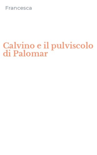 Calvino e il pulviscolo di Palomar