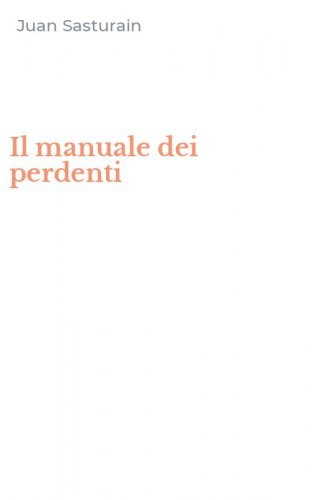 Il manuale dei perdenti