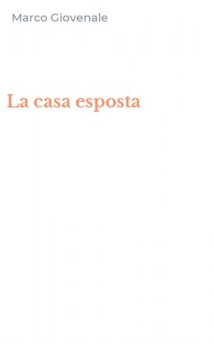 La casa esposta