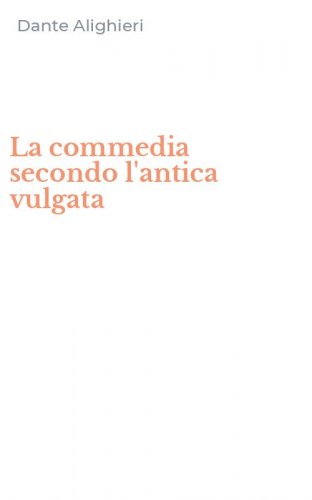 La commedia secondo l'antica vulgata