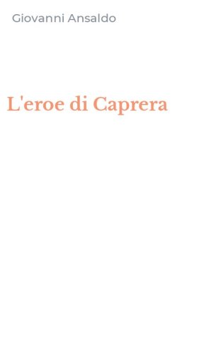 L'eroe di Caprera
