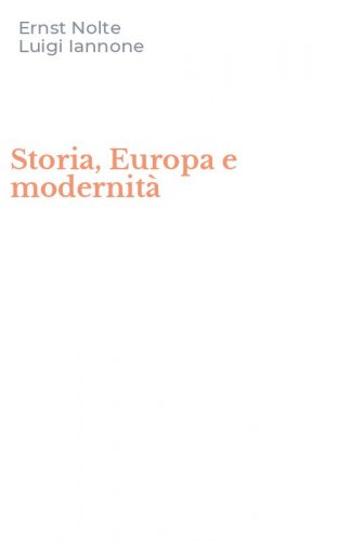 Storia, Europa e modernit&agrave;