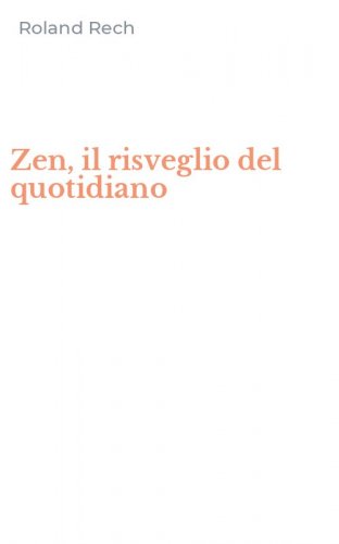 Zen, il risveglio del quotidiano