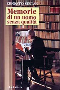 Memorie di un uomo senza qualit&agrave;