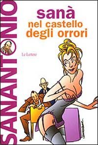 San&agrave; nel castello degli orrori