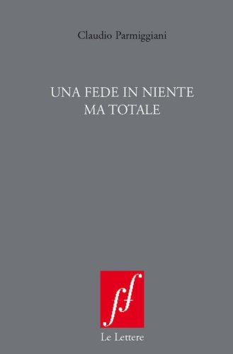 Una fede in niente ma totale