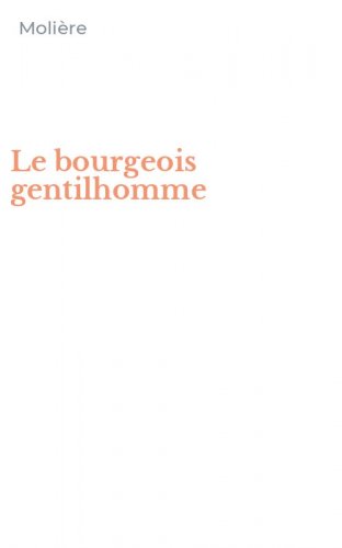 Le bourgeois gentilhomme
