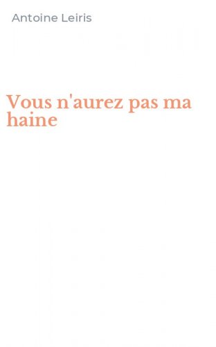 Vous n'aurez pas ma haine