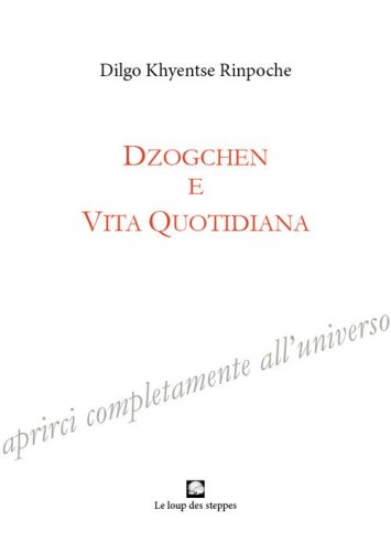 Dzogchen e vita quotidiana