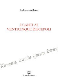 I canti ai venticinque discepoli
