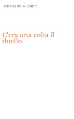 C'era una volta il duello