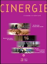 Cinergie. Il cinema e le altre arti
